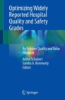 Image for Optimizing Widely Reported Hospital Quality and Safety Grades