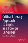 Image for Critical Literacy Approach to English as a Foreign Language