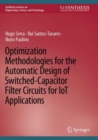 Image for Optimization Methodologies for the Automatic Design of Switched-Capacitor Filter Circuits for IoT Applications