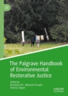 Image for The Palgrave handbook of environmental restorative justice