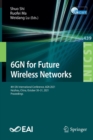 Image for 6GN for Future Wireless Networks  : 4th EAI International Conference, 6GN 2021, Huizhou, China, October 30-31 2021