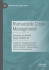 Image for Humanistic crisis management  : lessons learned from COVID-19