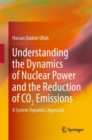 Image for Understanding the Dynamics of Nuclear Power and the Reduction of CO2 Emissions: A System Dynamics Approach