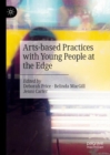 Image for Arts-Based Practices With Young People at the Edge