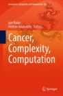 Image for Cancer, Complexity, Computation