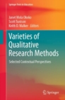Image for Varieties of qualitative research methods  : selected contextual perspectives