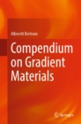 Image for Compendium on Gradient Materials