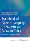 Image for Handbook of Speech-Language Therapy in Sub-Saharan Africa : Integrating Research and Practice