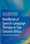 Image for Handbook of speech-language therapy in Sub-Saharan Africa  : integrating research and practice