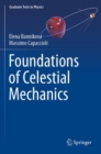 Image for Foundations of Celestial Mechanics