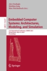 Image for Embedded Computer Systems: Architectures, Modeling, and Simulation: 21st International Conference, SAMOS 2021, Virtual Event, July 4-8, 2021, Proceedings