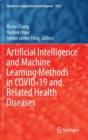 Image for Artificial intelligence and machine learning methods in COVID-19 and related health diseases