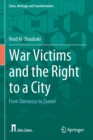 Image for War Victims and the Right to a City