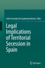 Image for Legal implications of territorial secession in Spain