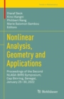 Image for Nonlinear Analysis, Geometry and Applications: Proceedings of the Second NLAGA-BIRS Symposium, Cap Skirring, Senegal, January 25-30, 2022