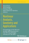 Image for Nonlinear Analysis, Geometry and Applications : Proceedings of the Second NLAGA-BIRS Symposium, Cap Skirring, Senegal, January 25-30, 2022