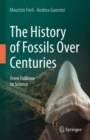 Image for The history of fossils over centuries  : from folklore to science