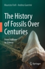 Image for The history of fossils over centuries  : from folklore to science