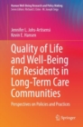 Image for Quality of life and well-being for residents in long-term care communities  : perspectives on policies and practices