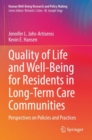 Image for Quality of life and well-being for residents in long-term care communities  : perspectives on policies and practices