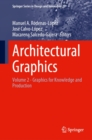 Image for Architectural Graphics: Volume 2 - Graphics for Knowledge and Production
