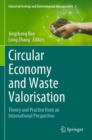 Image for Circular economy and waste valorisation  : theory and practice from an international perspective