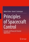 Image for Principles of spacecraft control  : concepts and theory for practical applications