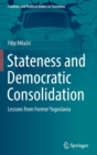 Image for Stateness and Democratic Consolidation