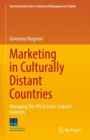 Image for Marketing in culturally distant countries  : managing the 4PS in cross-cultural contexts