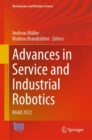 Image for Advances in service and industrial robotics  : RAAD 2022