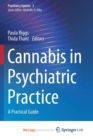 Image for Cannabis in Psychiatric Practice : A Practical Guide