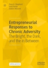 Image for Entrepreneurial Responses to Chronic Adversity