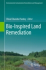 Image for Bio-Inspired Land Remediation