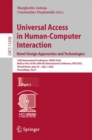 Image for Universal Access in Human-Computer Interaction. Novel Design Approaches and Technologies: 16th International Conference, UAHCI 2022, Held as Part of the 24th HCI International Conference, HCII 2022, Virtual Event, June 26 - July 1, 2022, Proceedings, Part I