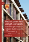 Image for Media Capture And Corrupt Journalists