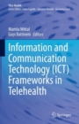 Image for Information and Communication Technology (ICT) Frameworks in Telehealth