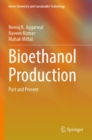 Image for Bioethanol production  : past and present