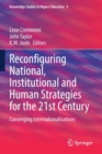 Image for Reconfiguring national, institutional and human strategies for the 21st century  : converging internationalizations