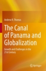 Image for The Canal of Panama and globalization  : growth and challenges in the 21st century