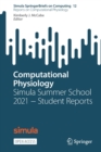 Image for Computational Physiology : Simula Summer School 2021 - Student Reports