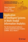 Image for Application of intelligent systems in multi-modal information analytics  : the 4th International Conference on Multi-Modal Information Analytics (MMIA 2022)Volume 1