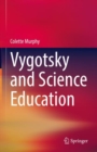 Image for Vygotsky and Science Education