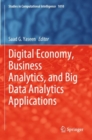 Image for Digital Economy, Business Analytics, and Big Data Analytics Applications