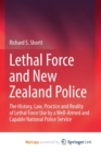 Image for Lethal Force and New Zealand Police