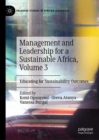 Image for Management and leadership for a sustainable Africa.: (Educating for sustainability outcomes) : Volume 3,