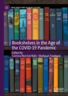 Image for Bookshelves in the age of the COVID-19 pandemic
