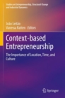 Image for Context-based entrepreneurship  : the importance of location, time, and culture