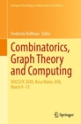 Image for Combinatorics, graph theory and computing  : SEICCGTC 2020, Boca Raton, USA, March 9-13