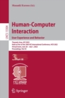 Image for Human-computer interaction  : thematic area, HCI 2022, held as part of the 24th HCI International Conference, HCII 2022, virtual event, June 26 - July 1, 2022Part III,: User experience and behavior