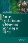 Image for Auxins, Cytokinins and Gibberellins Signaling in Plants